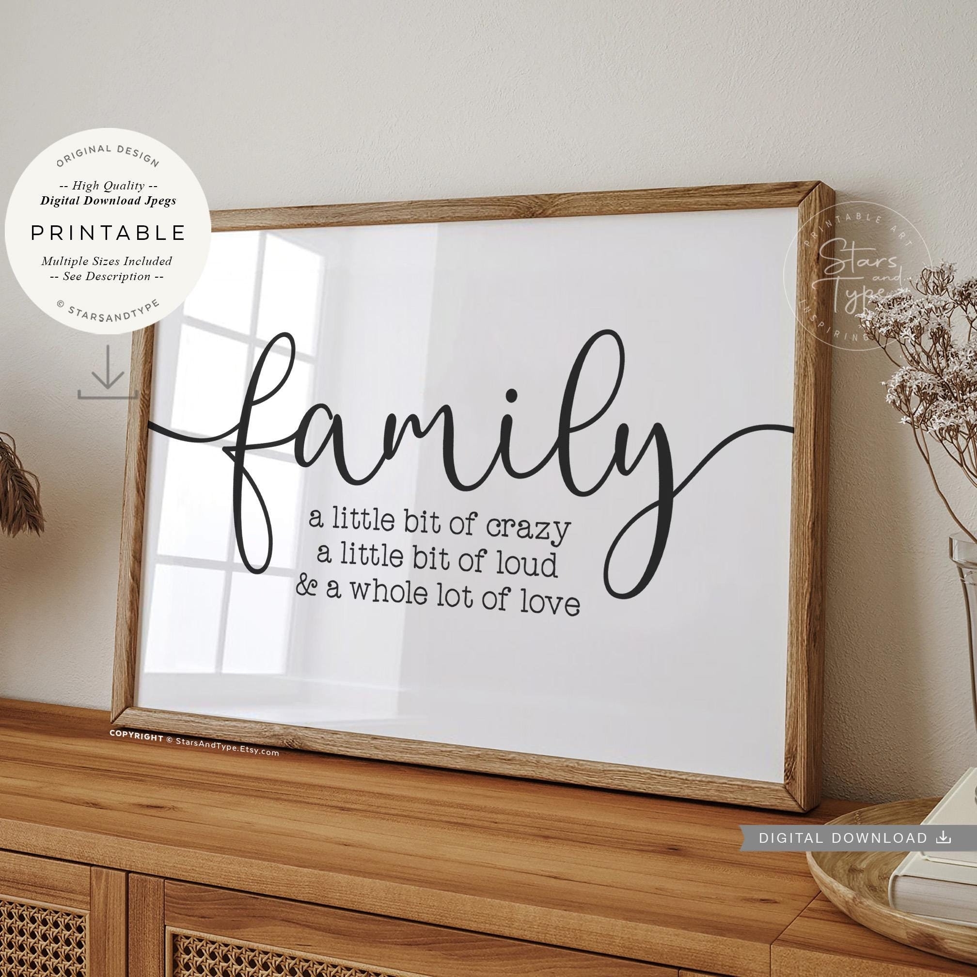 Buy Family A Little Bit Crazy Loud And A Whole Lot Of Love PRINTABLE Horizontal Wall Art Family Quote Home Decor Digital DOWNLOAD Print Jpg Online In India Etsy