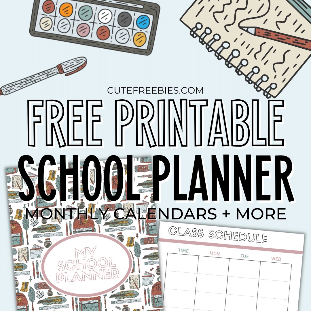 Free 2025 2026 Printable School Planner Template Cute Freebies For You