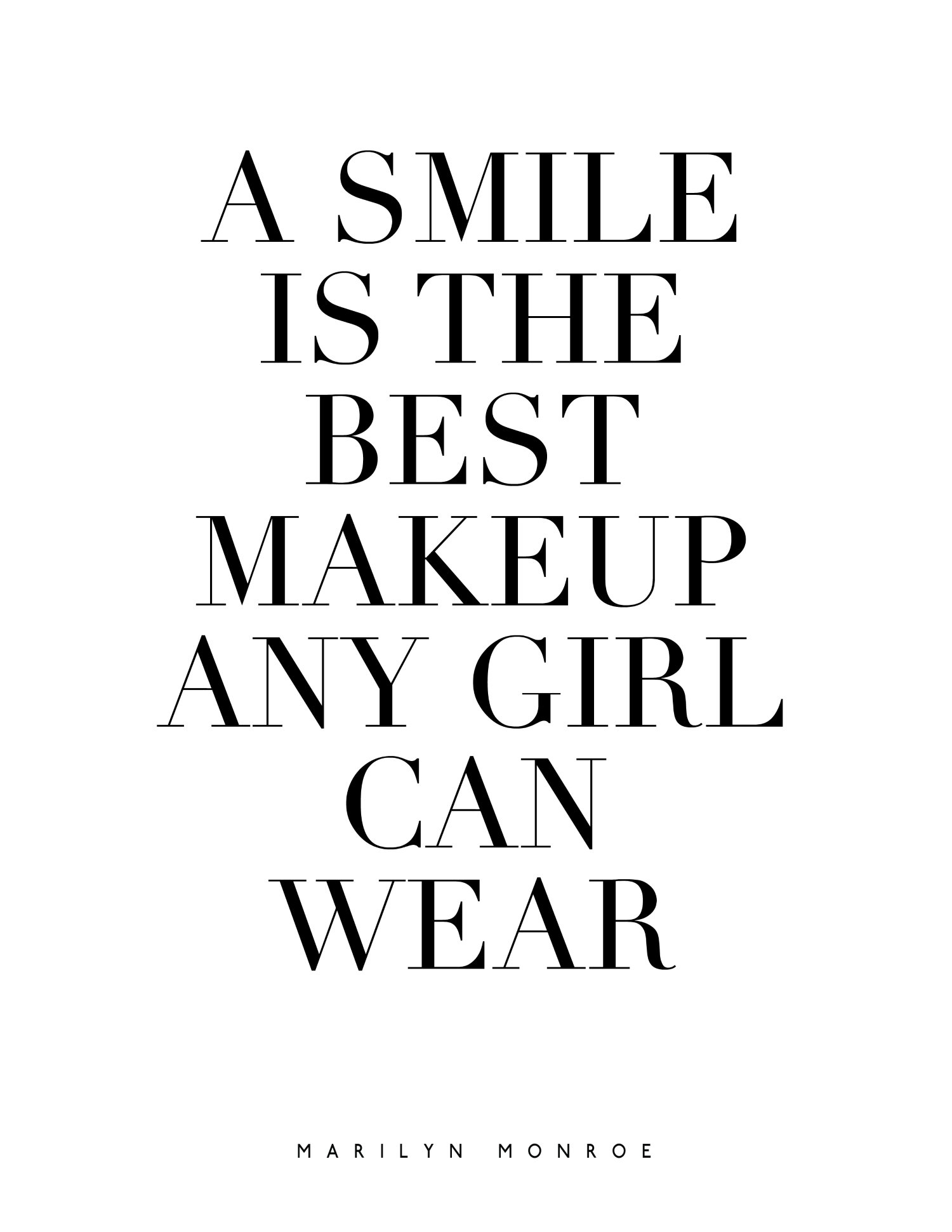 Free Printable Wall Art A Smile Is The Best Makeup Any Girl Can Wear World Of Printables