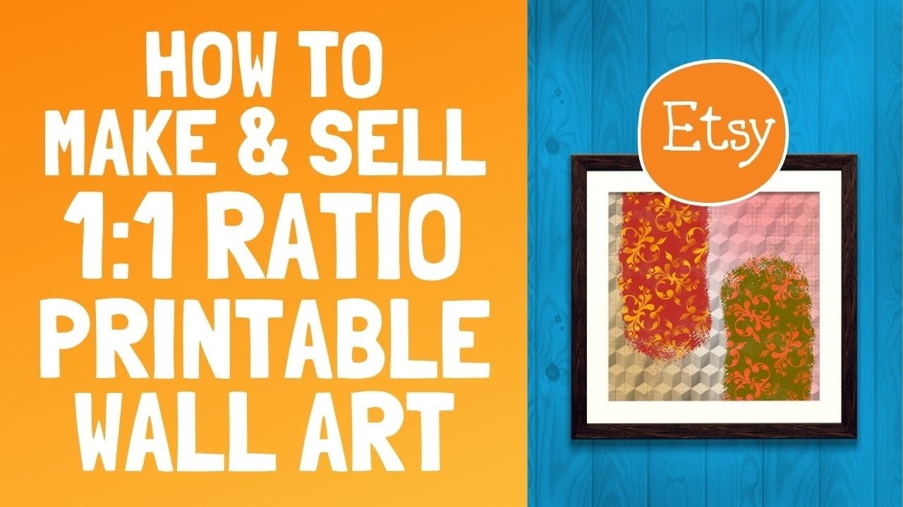 How To Make Printable Wall Art On Etsy 1 1 Ratio Art Printables With Procreate Canva PlaceIt YouTube