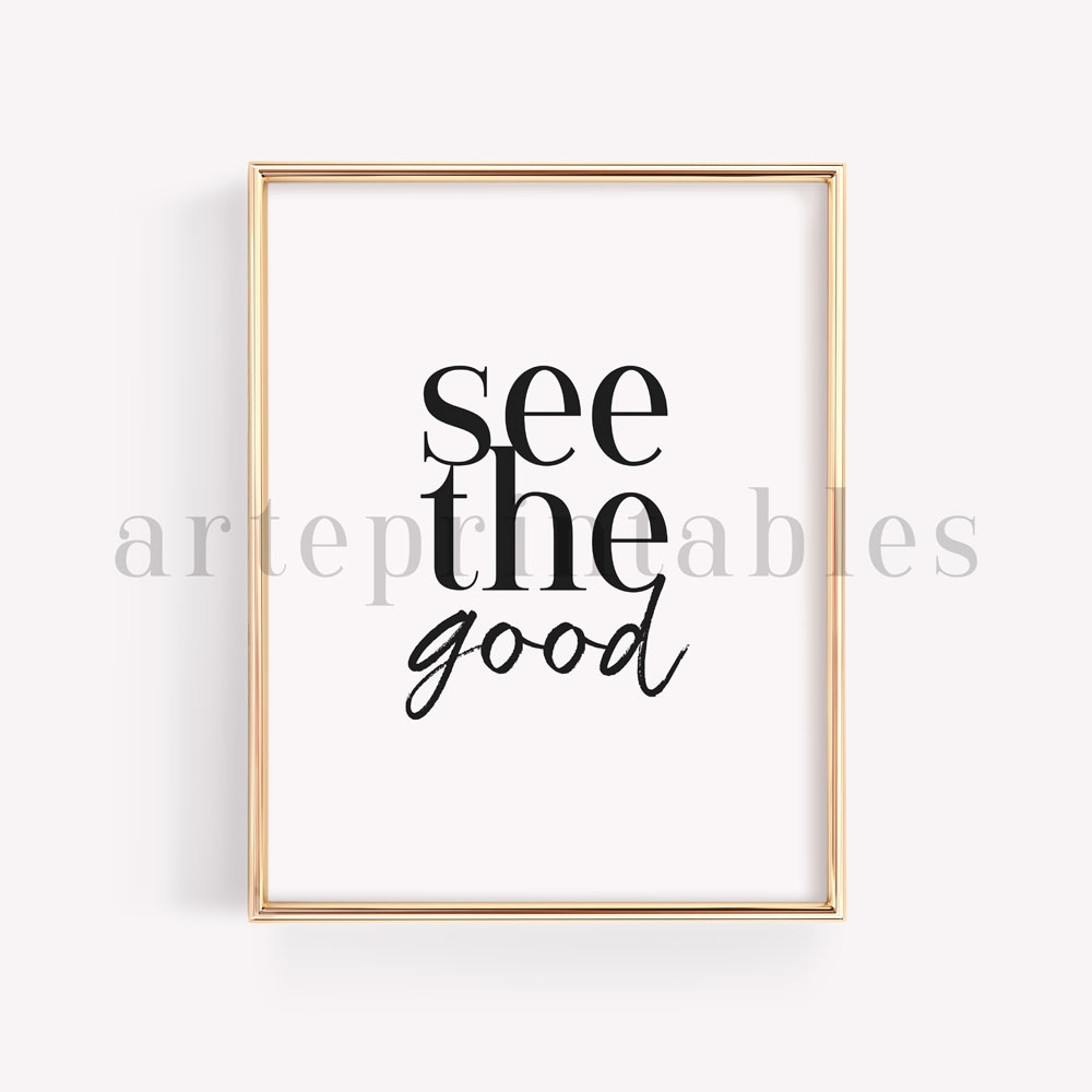 See The Good 8x10 Printable Wall Art Graciellie Design Digital Stamps