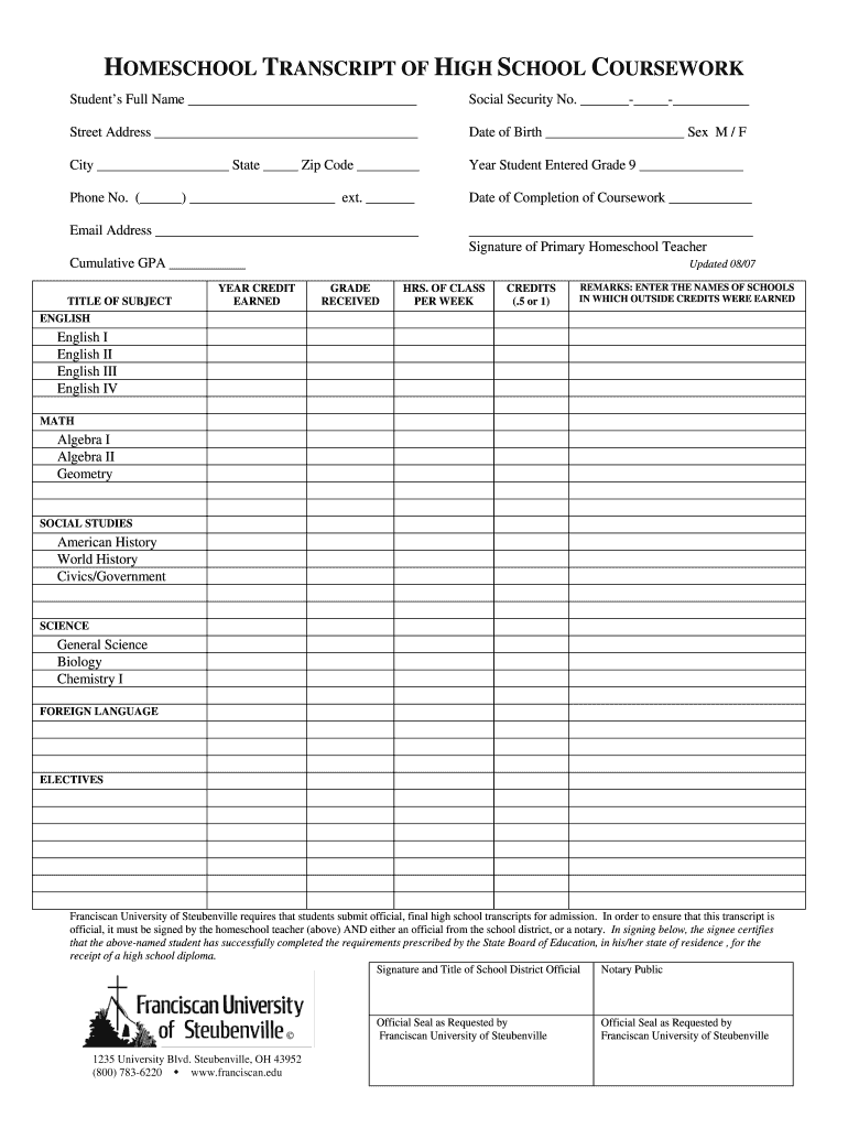 Franciscan University Of Steubenville Homeschool Transcript Of High Blank Fillable Template Fill Out Print Download PDF PdfFiller Franciscan University Of Steubenville Homeschool Transcript Of High Blank Fillable Template Fill Out Print Download PDF PdfFiller
