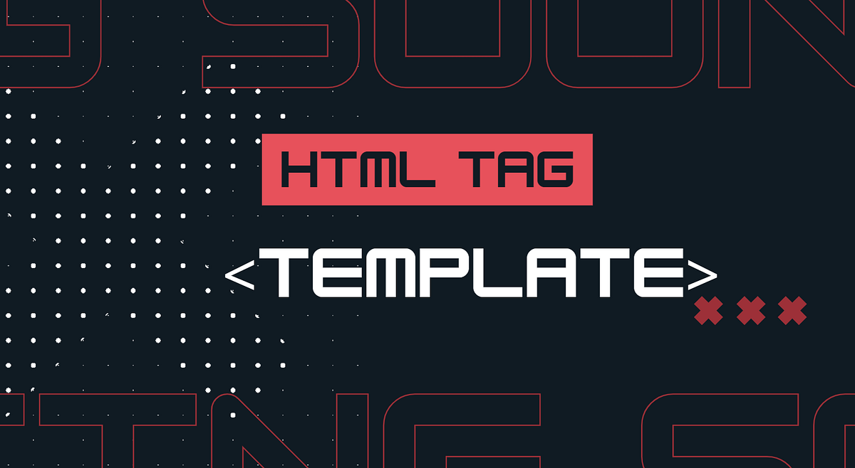 How template Tag Works In HTML JS Code By Sourabh Garg Medium
