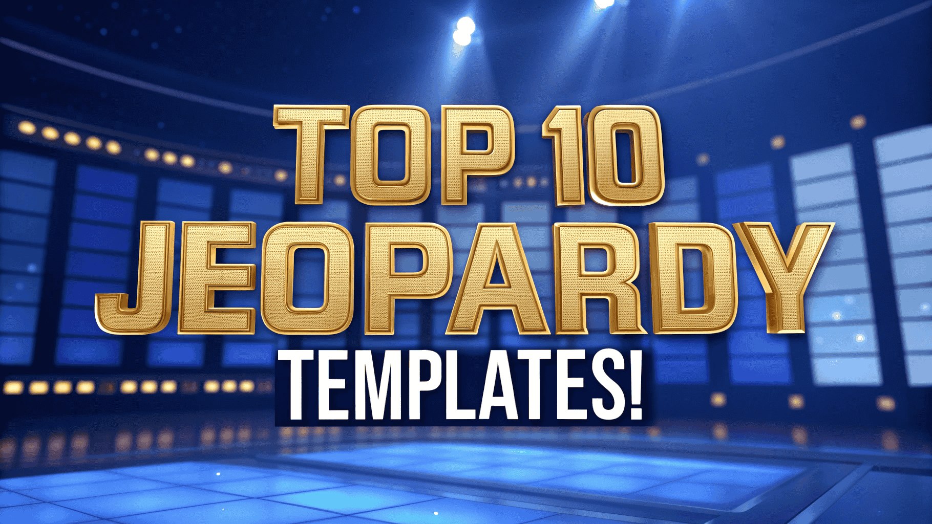 Top 10 Free Jeopardy Templates Ultimate Jeopardy Game Maker SlideChef